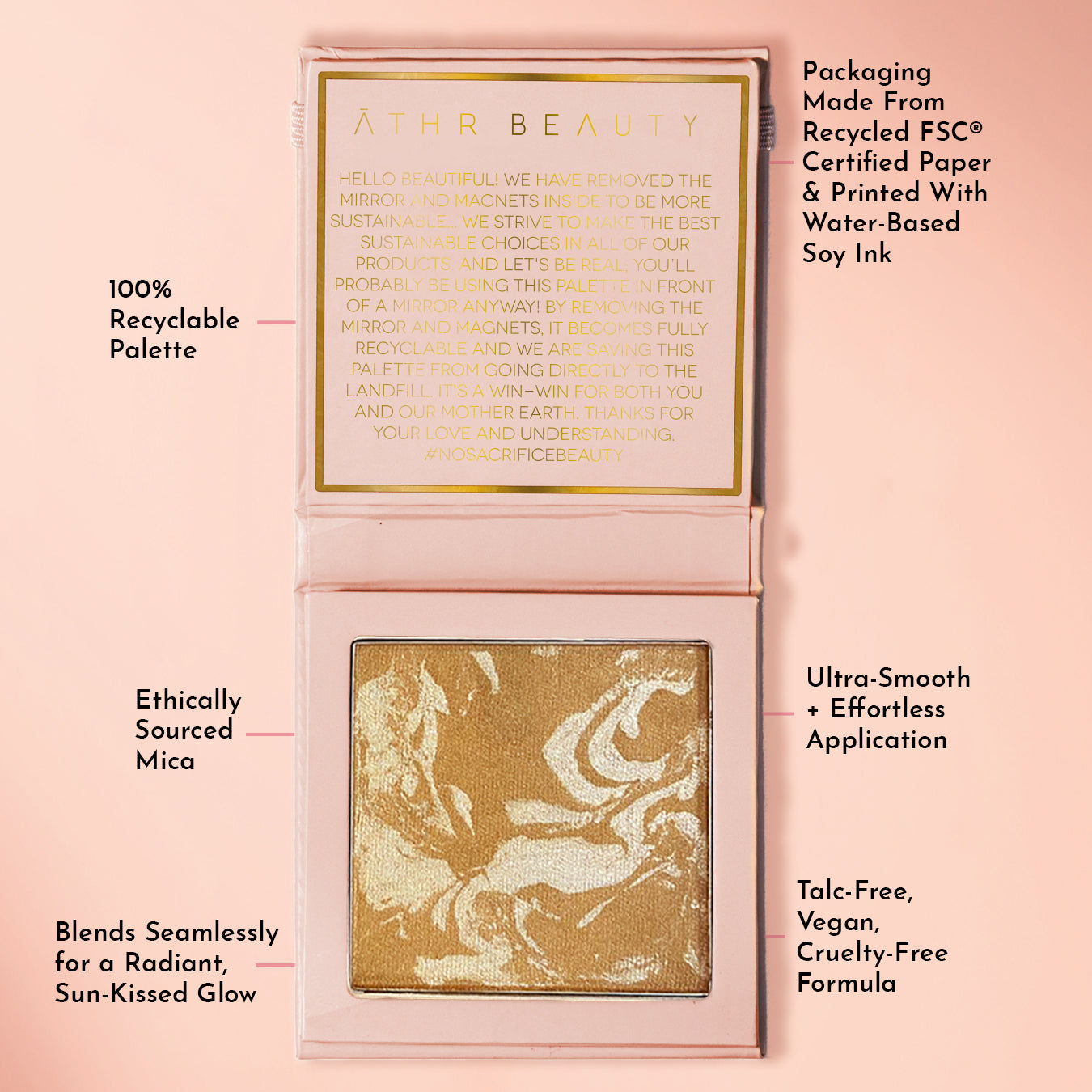 Educational image of the Diffused Reflections Bronzing Powder in the shade, "Ethereal." Packaging made from Recycled FSC® Certified paper & printed with water-based soy ink; 100% recyclable palette. Ultra-smooth plus effortless application; ethically sourced mica; blends seamlessly for a radiant, sun-kissed glow; talc-free, vegan, and cruelty-free formula.