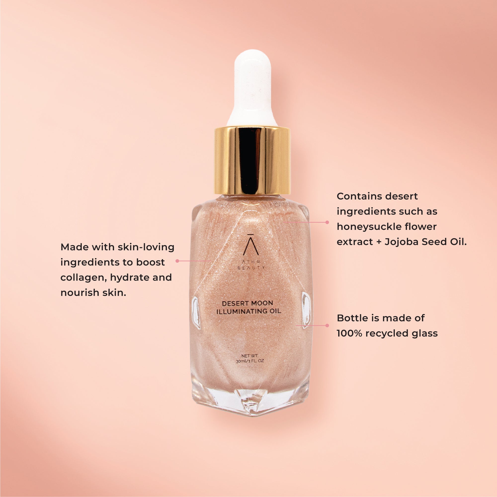 Educational image of the Desert Highlighting Oil in the shade, "Desert Moon." Made with skin-loving ingredients to boost collagen, hydrate and nourish skin; Contains desert-derived ingredients like Honeysuckle Flower Extract and Jojoba Seed Oil; Bottle is made of 100% recycled glass.